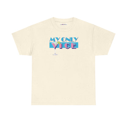 MY ONLY VICE Unisex Heavy Cotton Tee