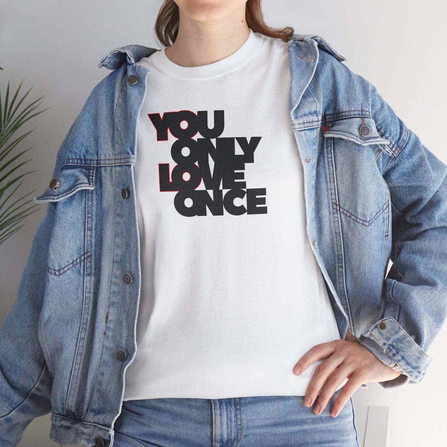 YOLO - YOU ONLY LOVE ONCE Unisex Heavy Cotton Tee