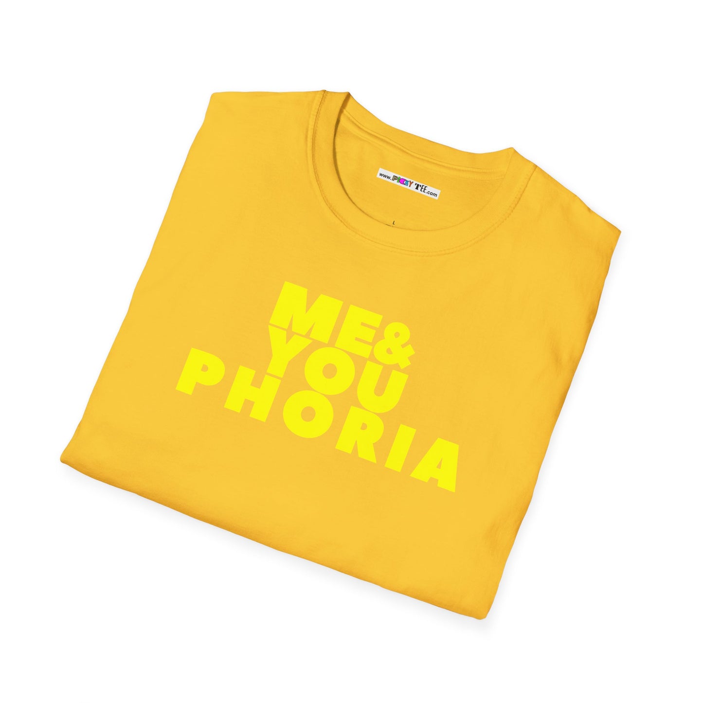 ME & YOU PHORIA Unisex Softstyle 100% Cotton T-Shirt