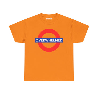 OVERWHELMED Unisex Heavy Cotton Tee
