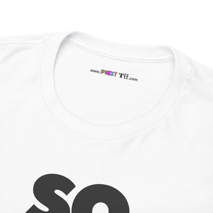 SO OVER IT Unisex Heavy Cotton Tee