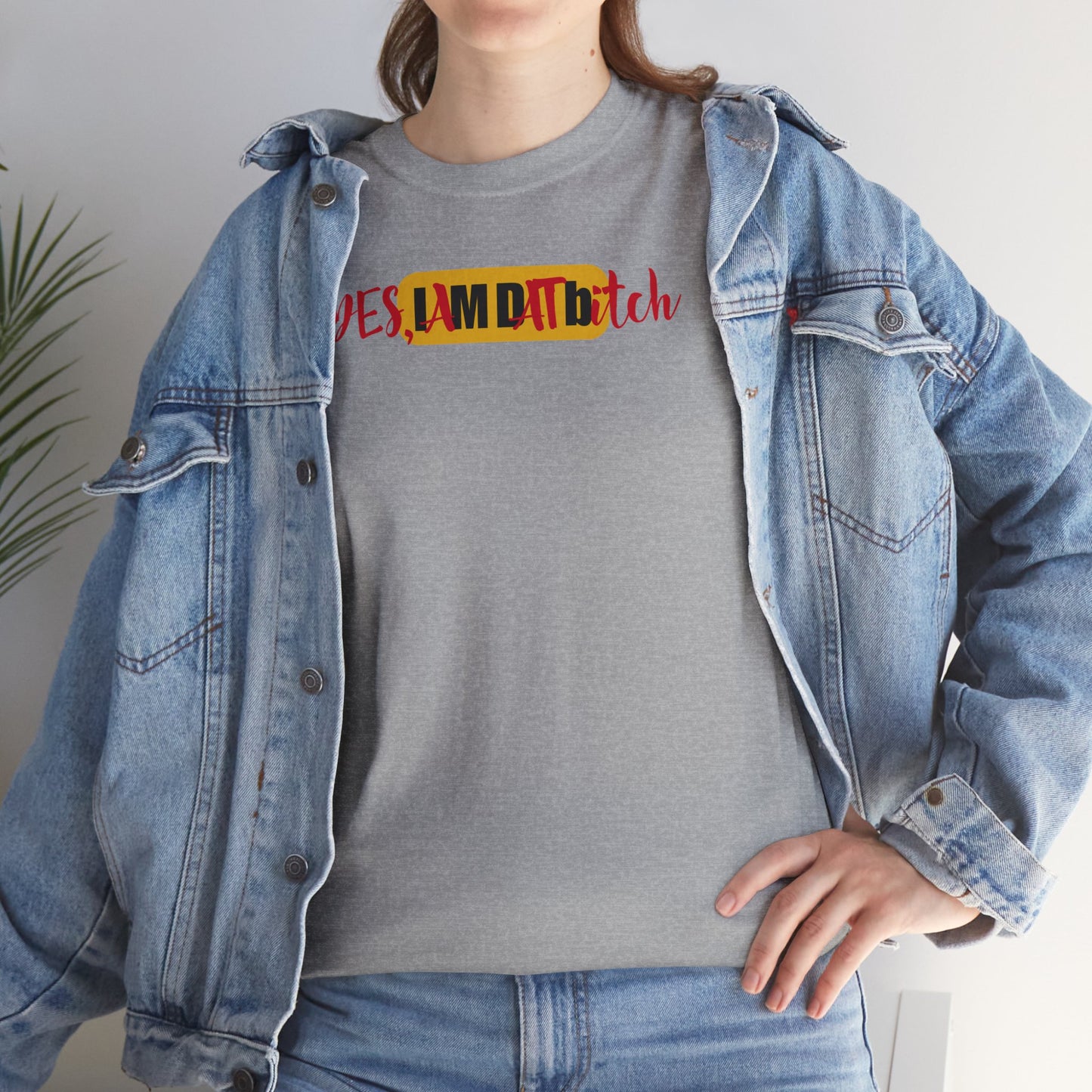 YES, IAMDATbitch Unisex Heavy Cotton Tee