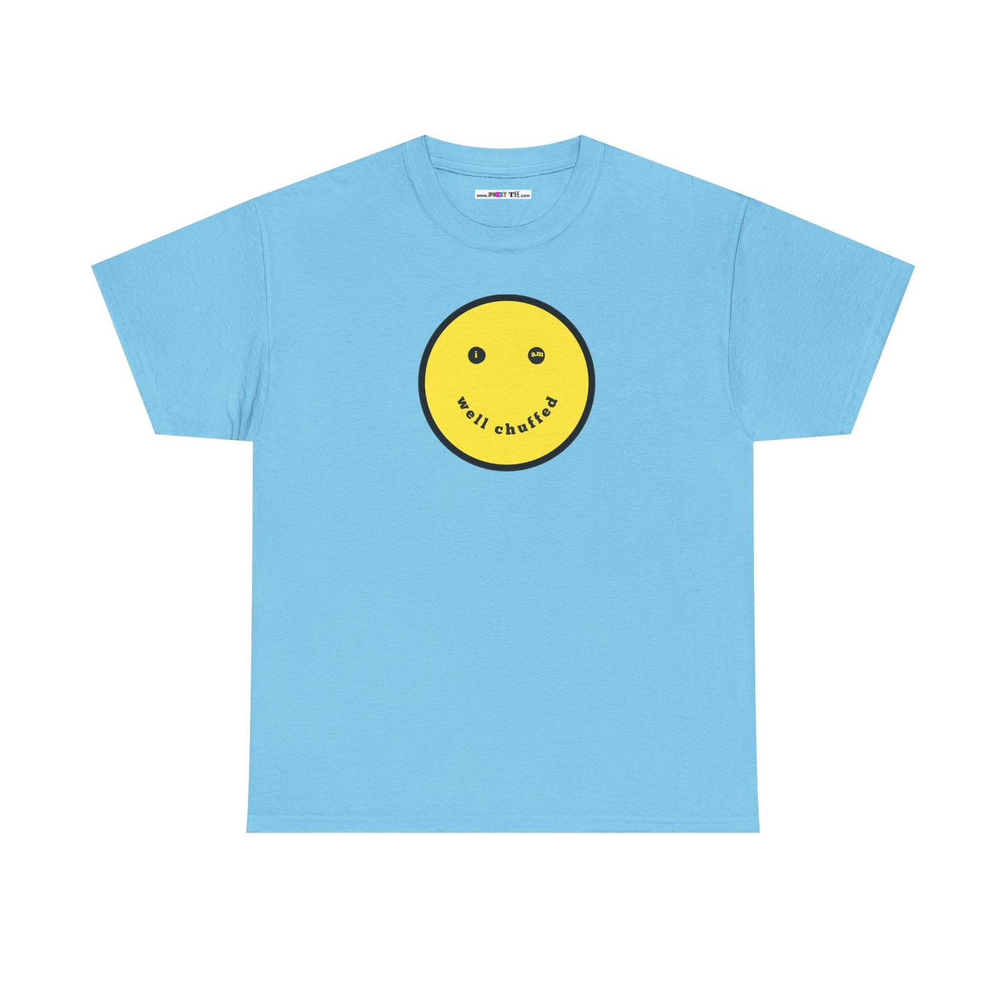 I AM WELL CHUFFED Unisex Heavy Cotton Tee