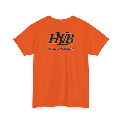 HASTA LA VISTA BABY Unisex Heavy Cotton Tee