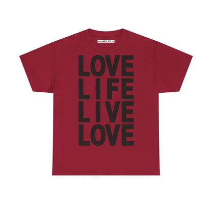 LOVE LIFE LIVE LOVE Unisex Heavy Cotton Tee