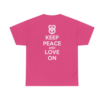 KEEP PEACE AND LOVE ON Unisex Heavy Cotton Tee