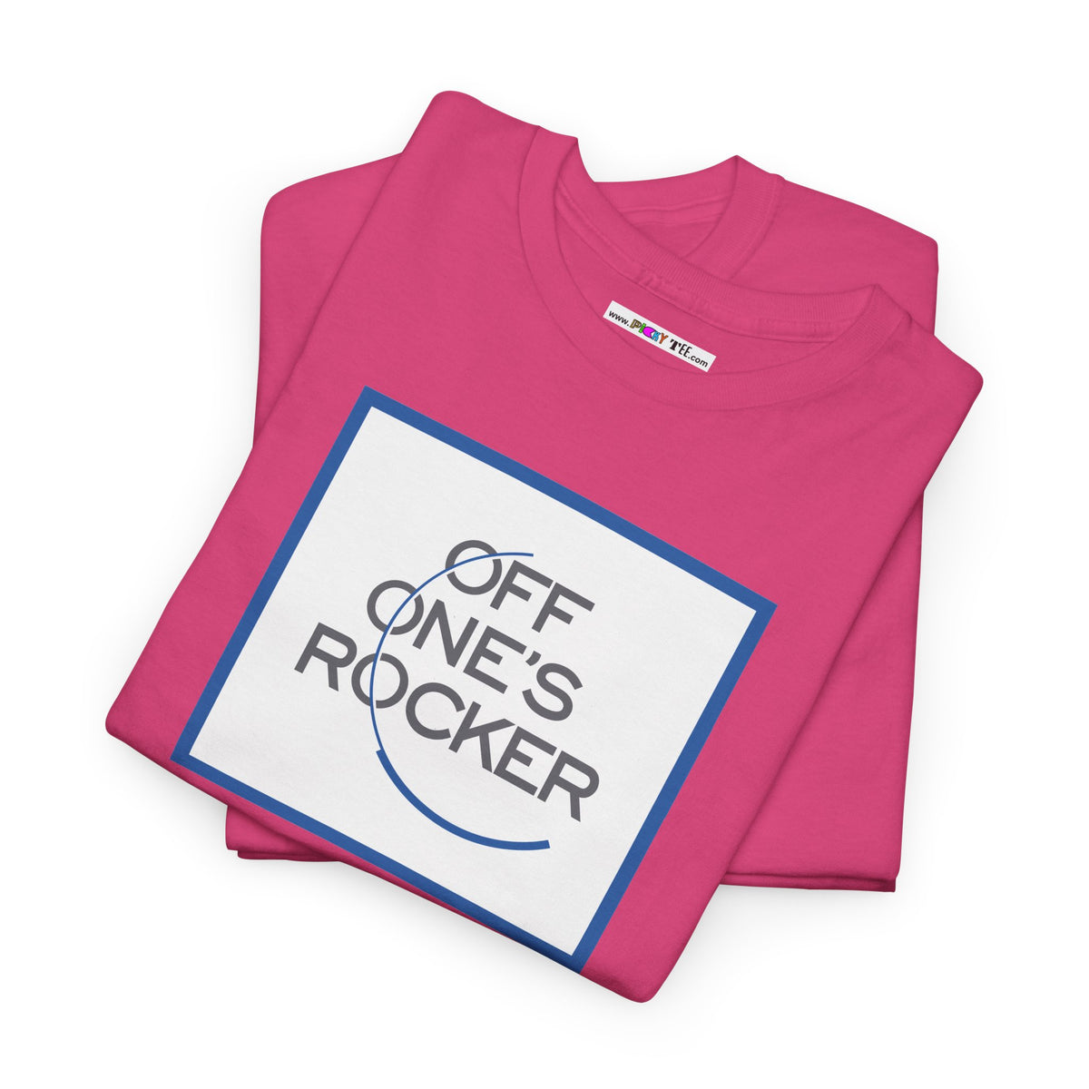 OFF ONE'S ROCKER Unisex Heavy Cotton Tee