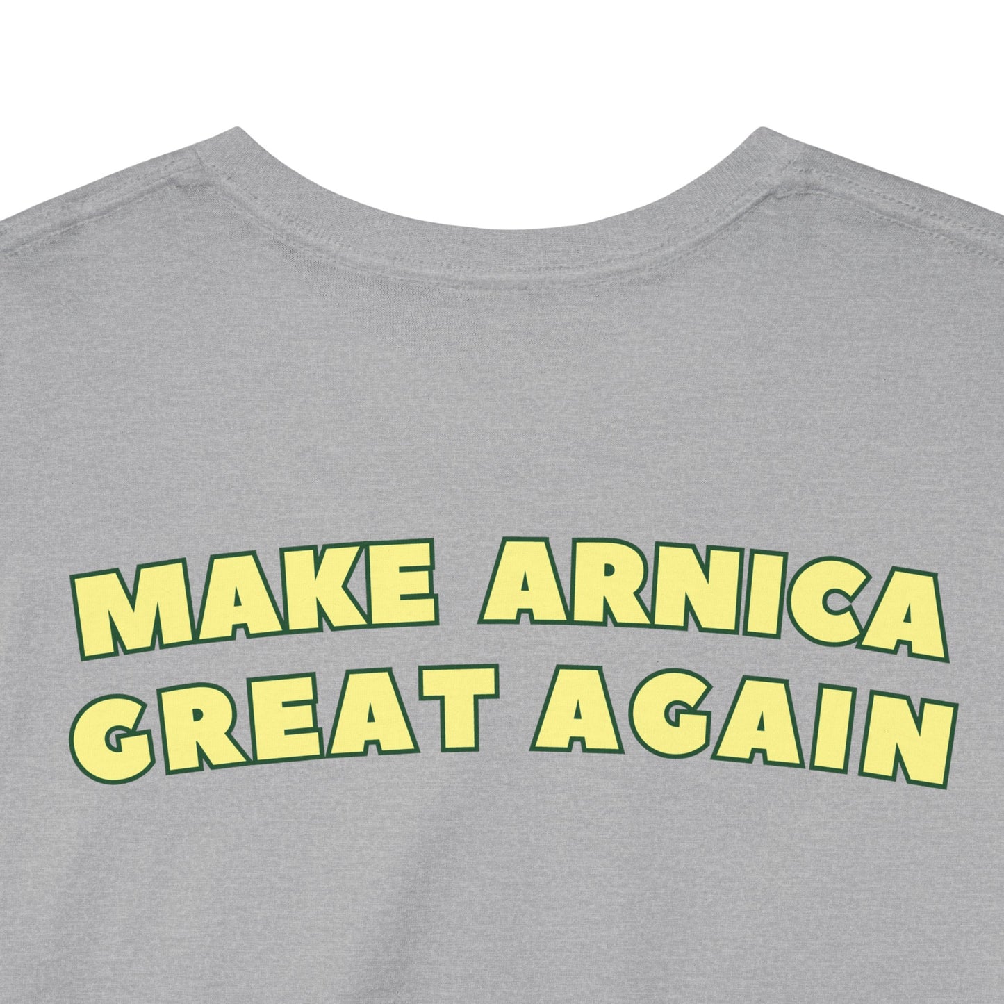 MAKE ARNICA GREAT AGAIN Unisex Softstyle 100% Cotton T-Shirt