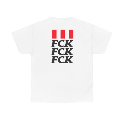 FCK FCK FCK Unisex Heavy Cotton Tee