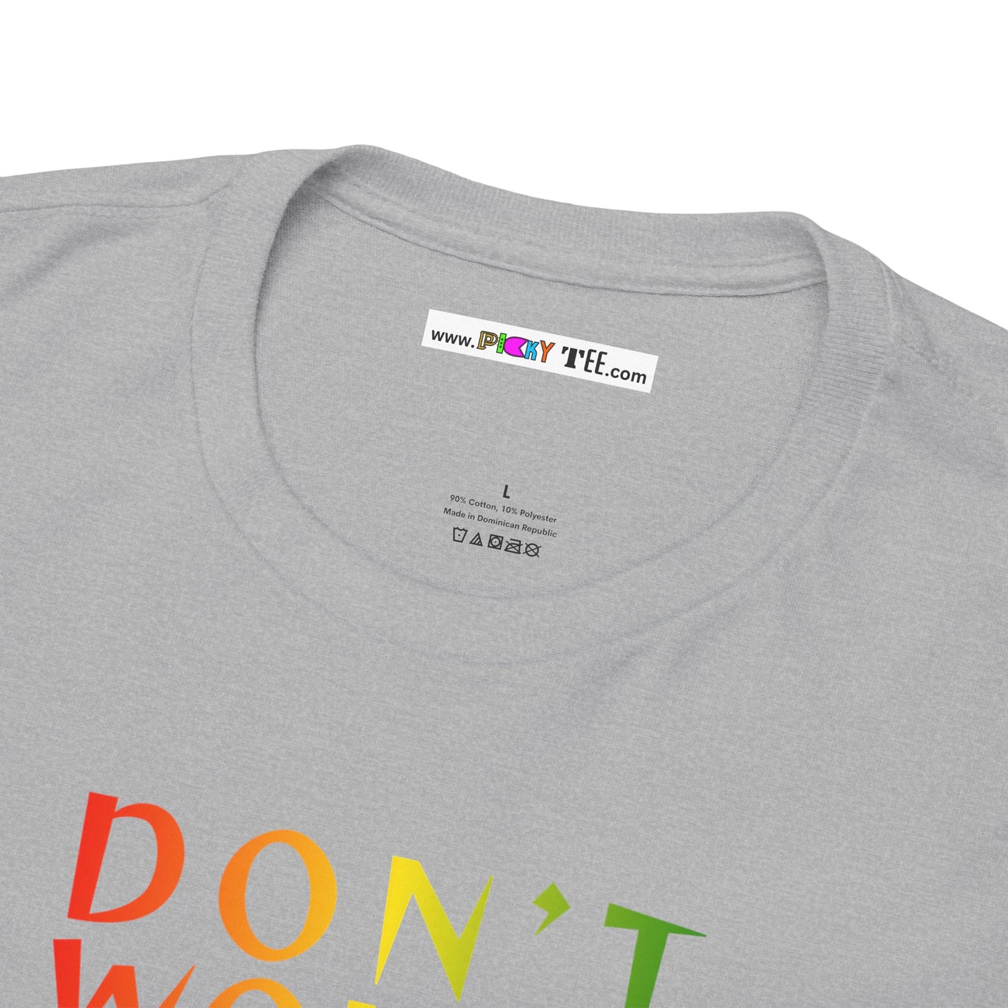 DON'T WORRY BOUT A THING CAUSE Unisex Heavy Cotton Tee