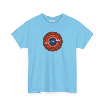 It's all staged Folks! Unisex Heavy Cotton Tee