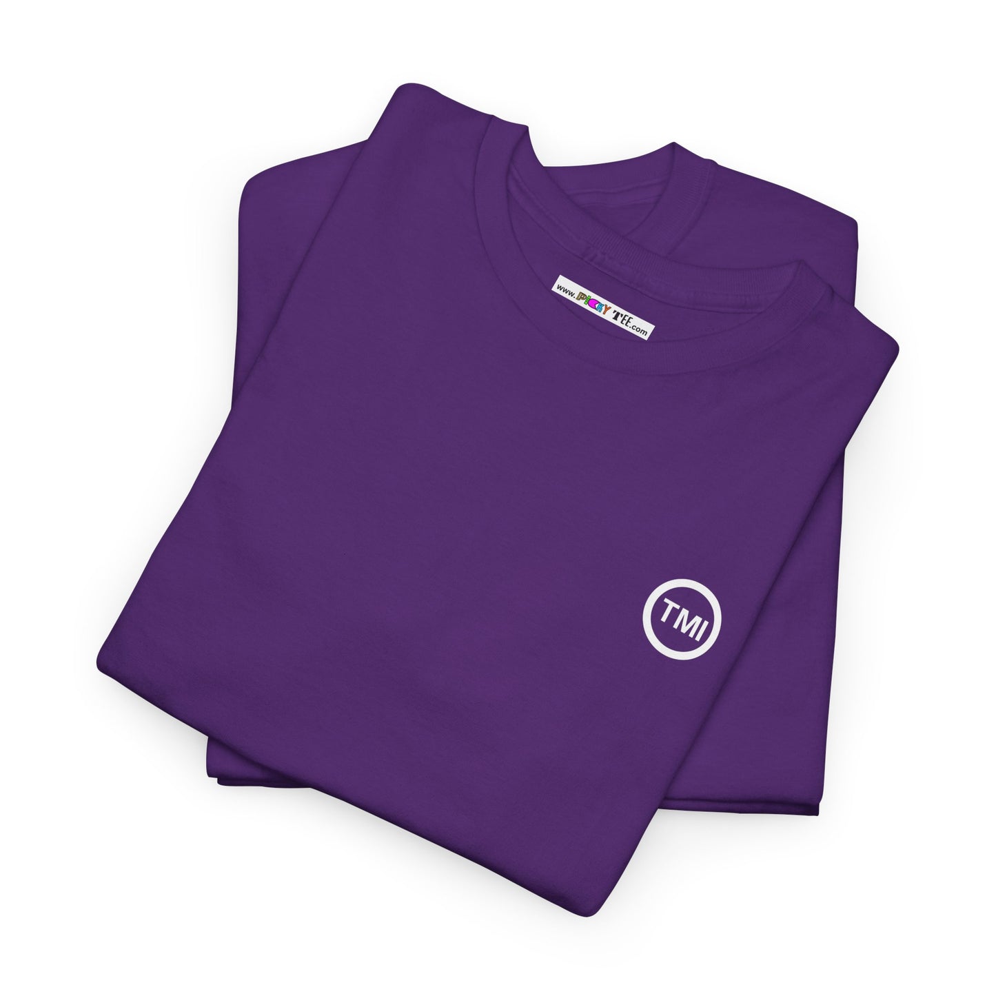 TooMuchInformation TMI Unisex Heavy Cotton Tee