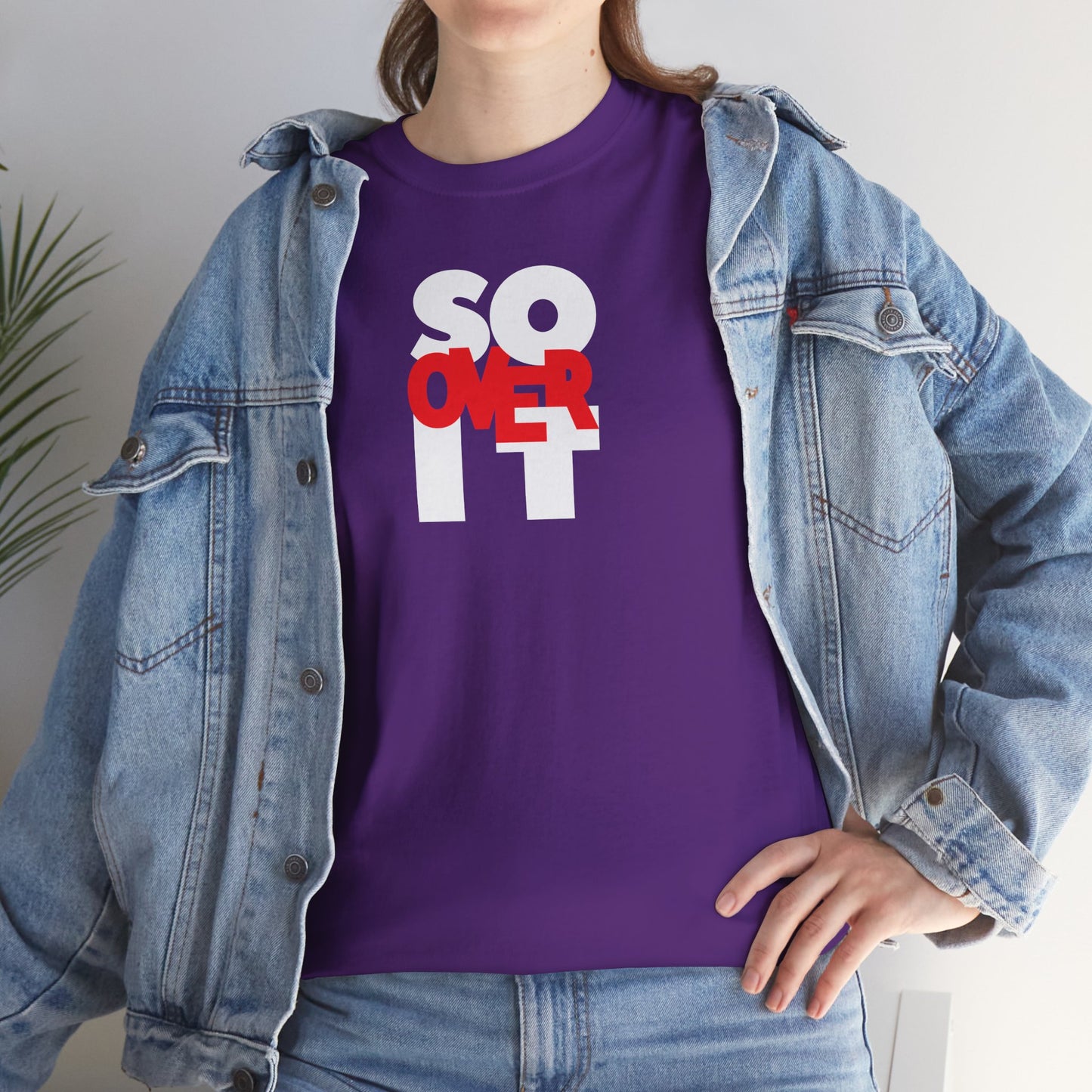 SO OVER IT Unisex Heavy Cotton Tee
