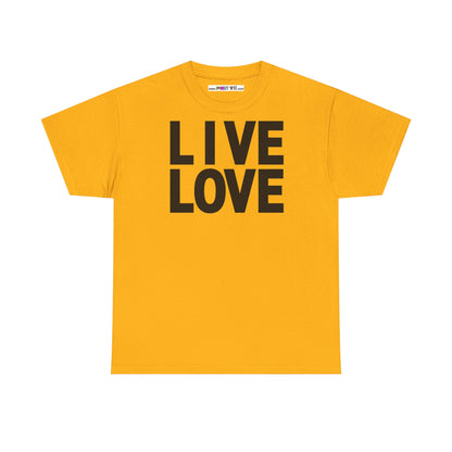 LIVE LOVE Unisex Heavy Cotton Tee