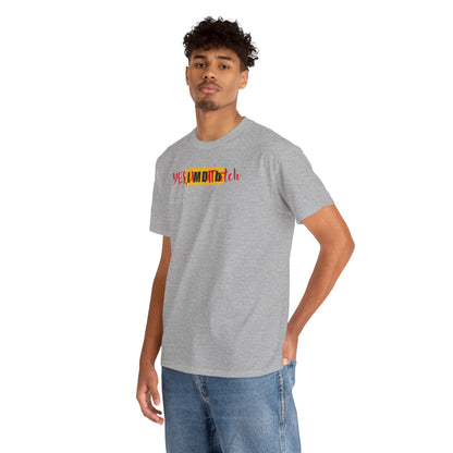 YES, IAMDATbitch Unisex Heavy Cotton Tee