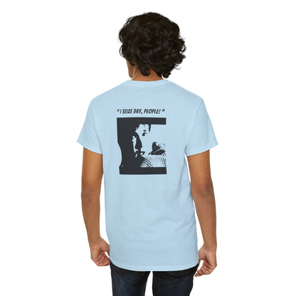 CARPE DIEM "I SEIZE DAY, PEOPLE" Unisex Heavy Cotton Tee