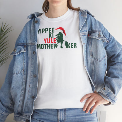 YIPPEE KI YULE MOTHER...KER Unisex Heavy Cotton Tee