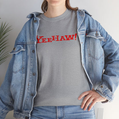 YEEHAW! Unisex Heavy Cotton Tee