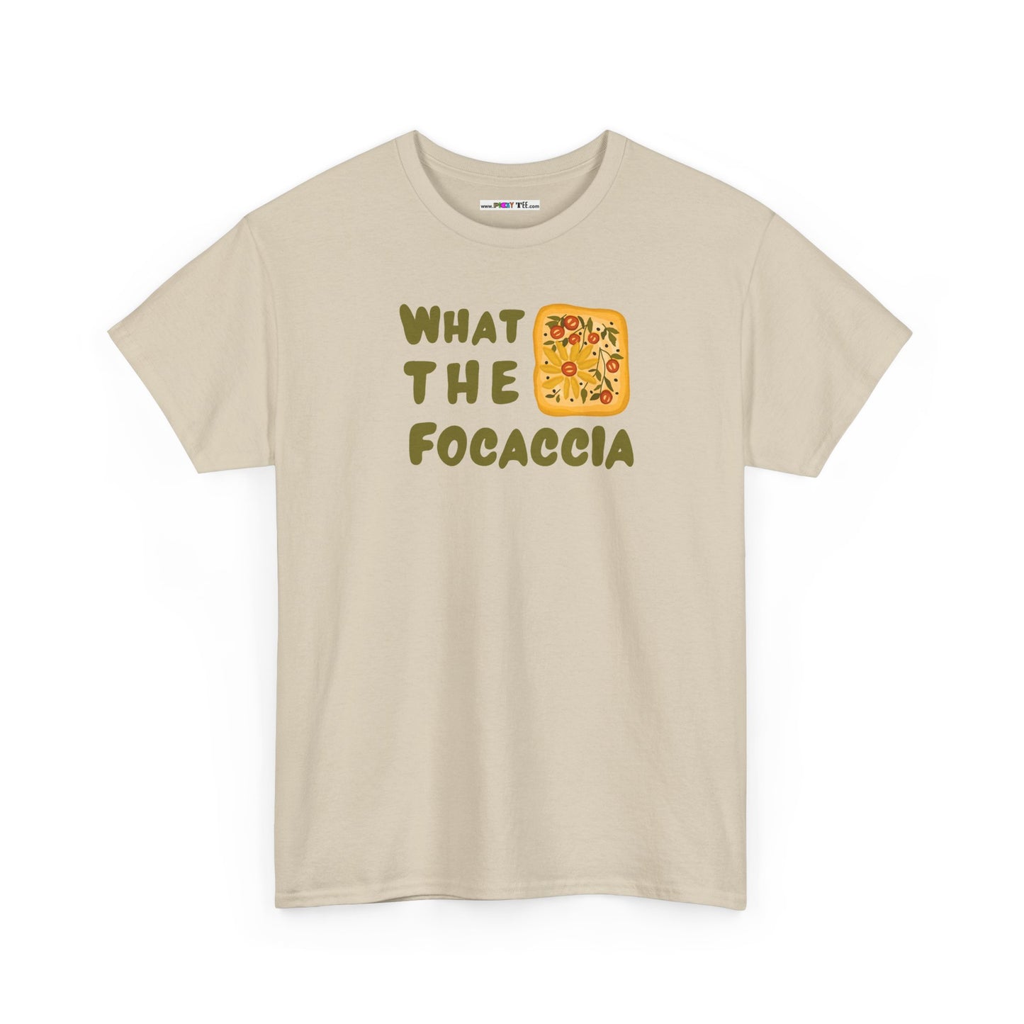 WHAT THE FOCACCIA Unisex Heavy Cotton Tee