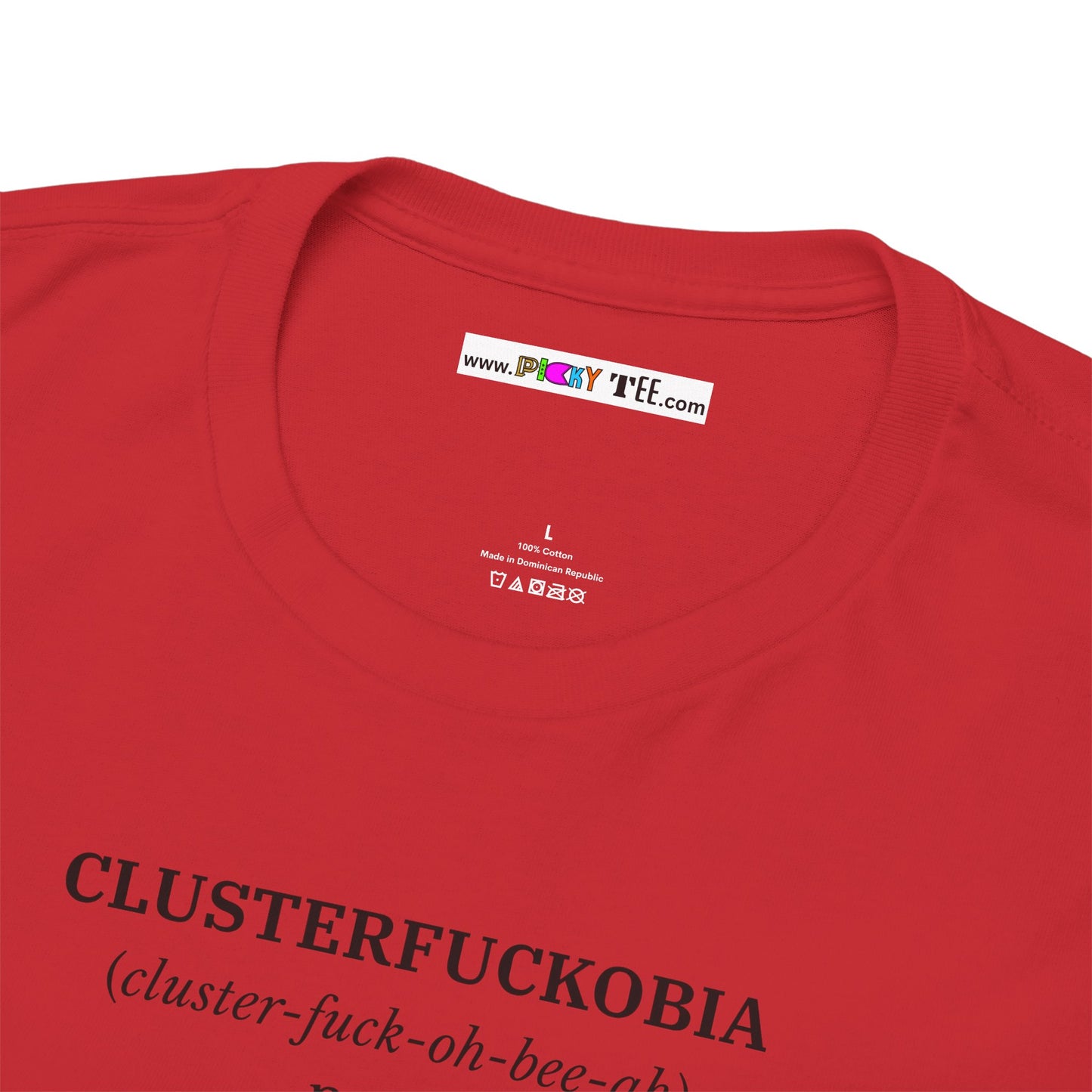CLUSTERFUCKOBIA Unisex Heavy Cotton Tee