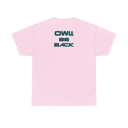 OWL BE BACK Unisex Heavy Cotton Tee