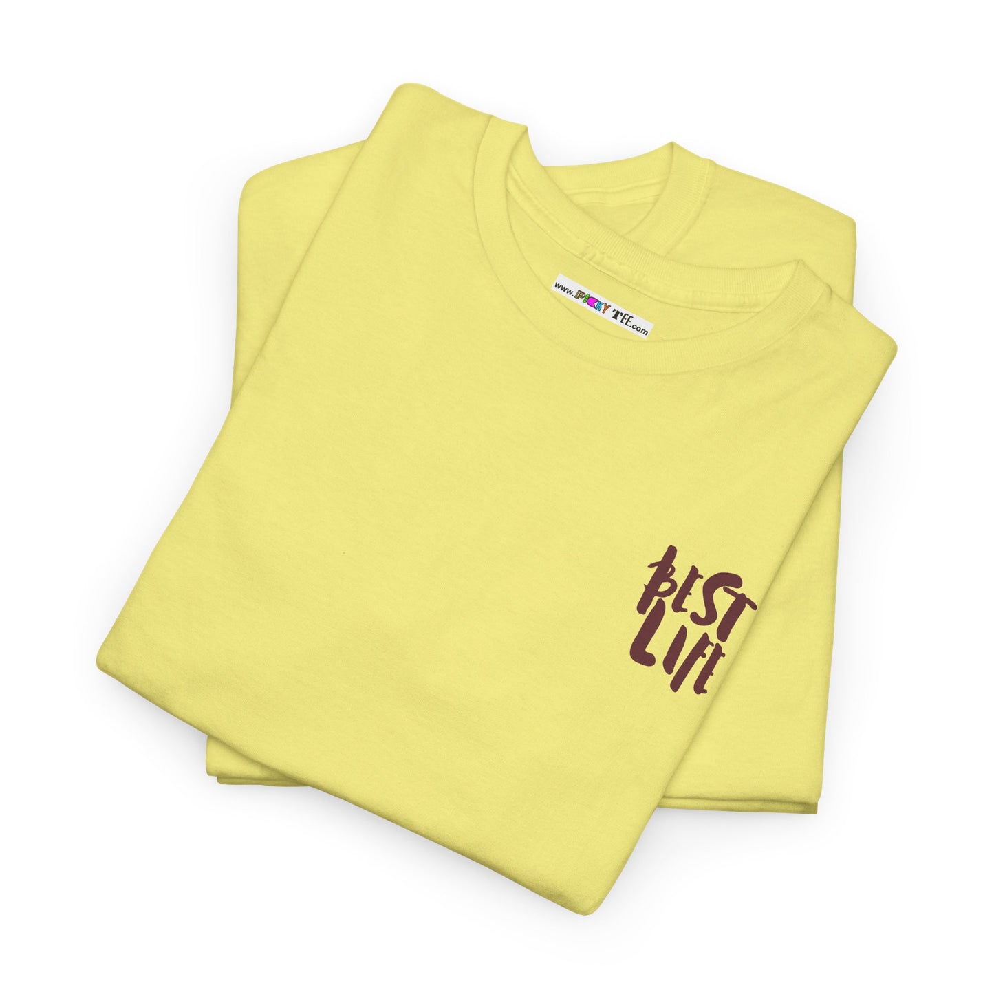 BEST LIFE Unisex Heavy Cotton Tee
