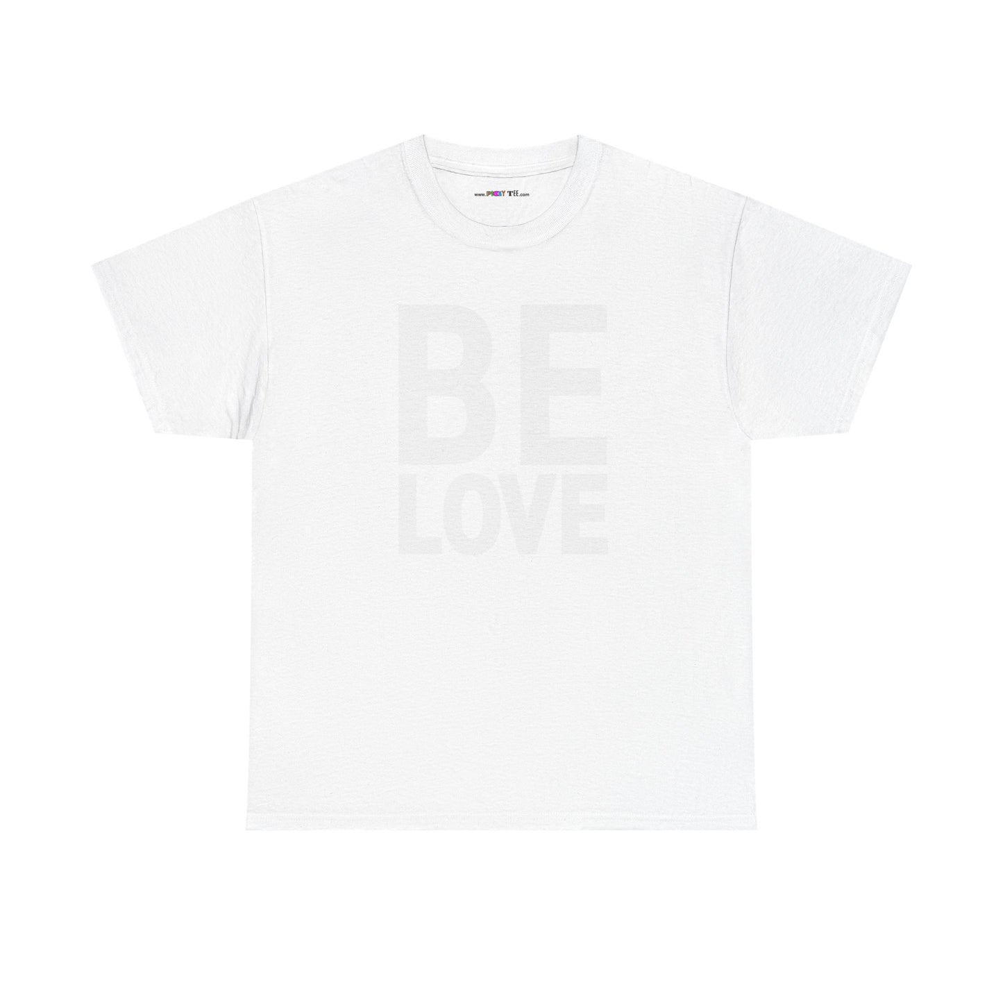 BE LOVE Unisex Heavy Cotton Tee