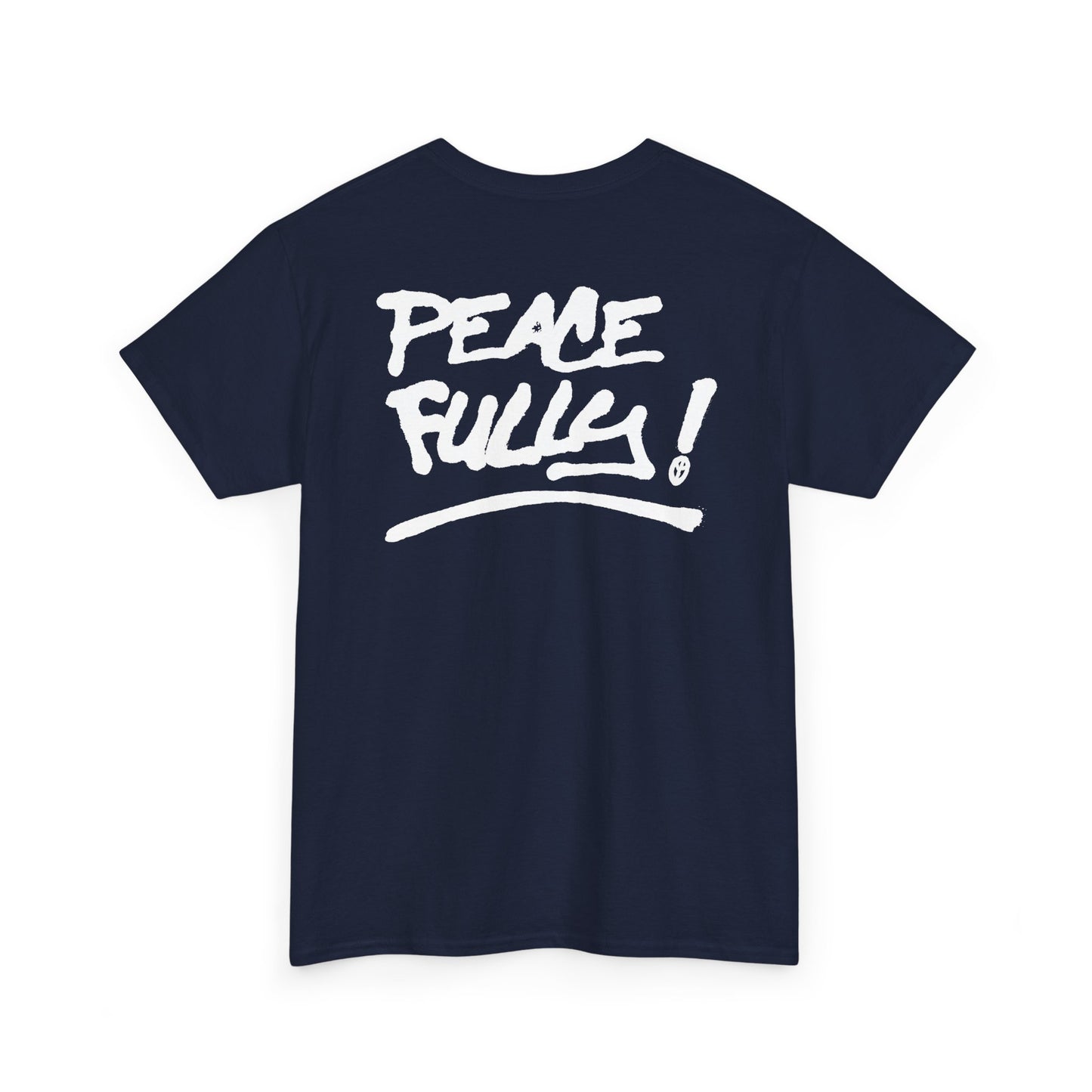 PEACEFULLY! Unisex Heavy Cotton Tee