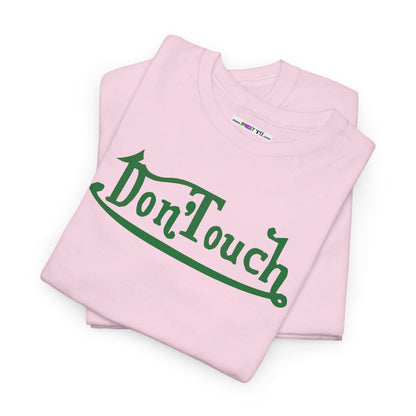 Don'Touch Unisex Heavy Cotton Tee
