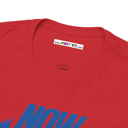 NOW JUST BE HERE Unisex Heavy Cotton Tee