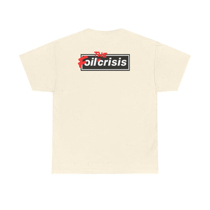 oil crisis/Foil THE crisis Unisex Heavy Cotton Tee
