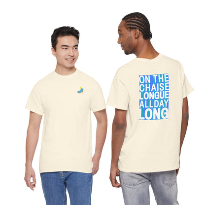 ON THE CHAISE LONGUE ALL DAY LONG Heavy Cotton Tee