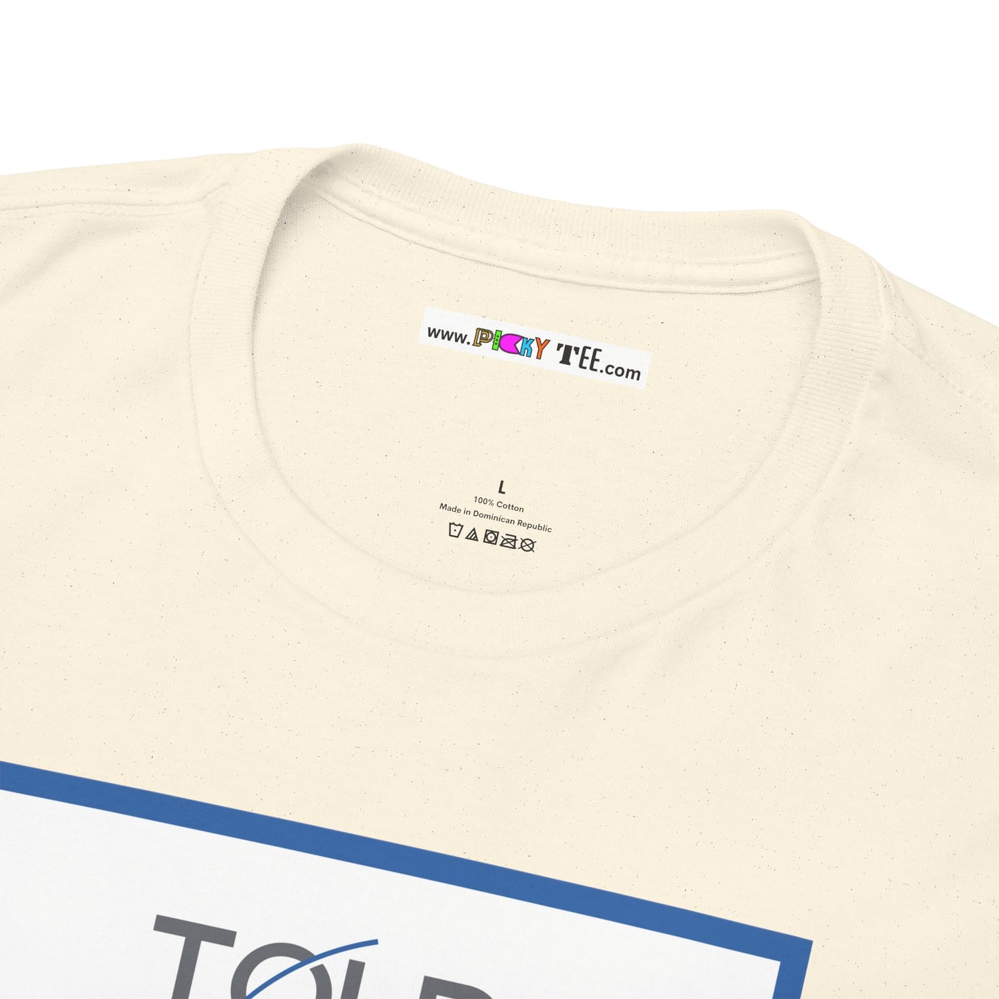 TOLD YOU SO Unisex Heavy Cotton Tee