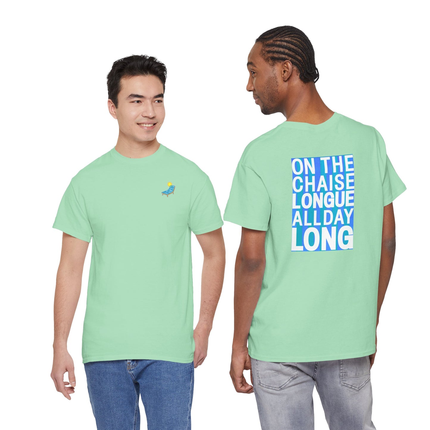 ON THE CHAISE LONGUE ALL DAY LONG Heavy Cotton Tee