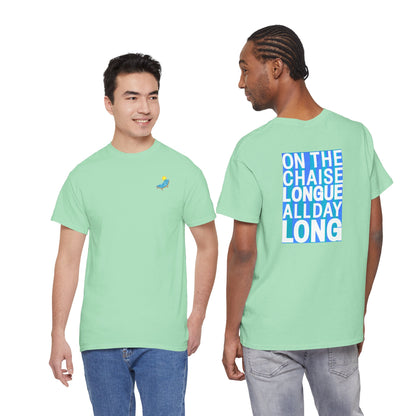 ON THE CHAISE LONGUE ALL DAY LONG Heavy Cotton Tee