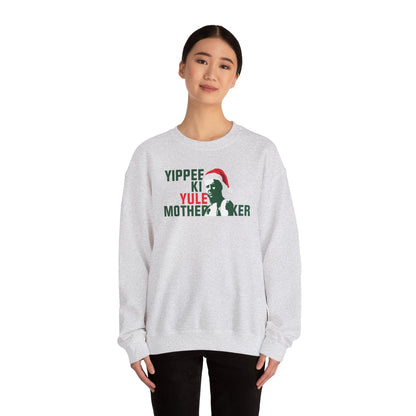 YIPPEE KI YULE MOTHER...KER  Unisex Heavy Blend™ Crewneck Sweatshirt