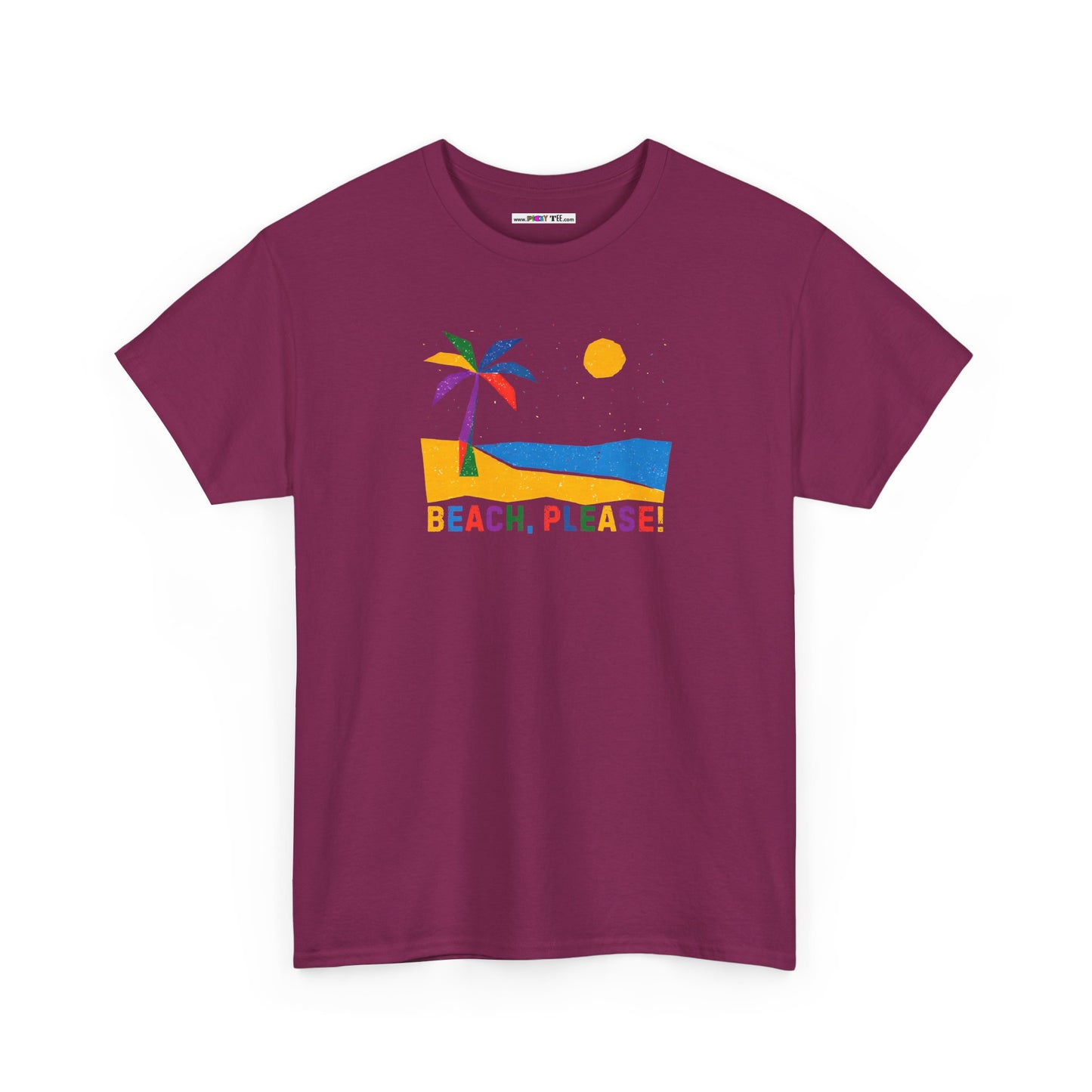 BEACH, PLEASE! Unisex Heavy Cotton Tee