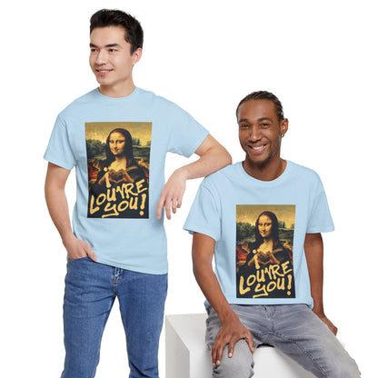 I LOUVRE YOU! Unisex Heavy Cotton Tee