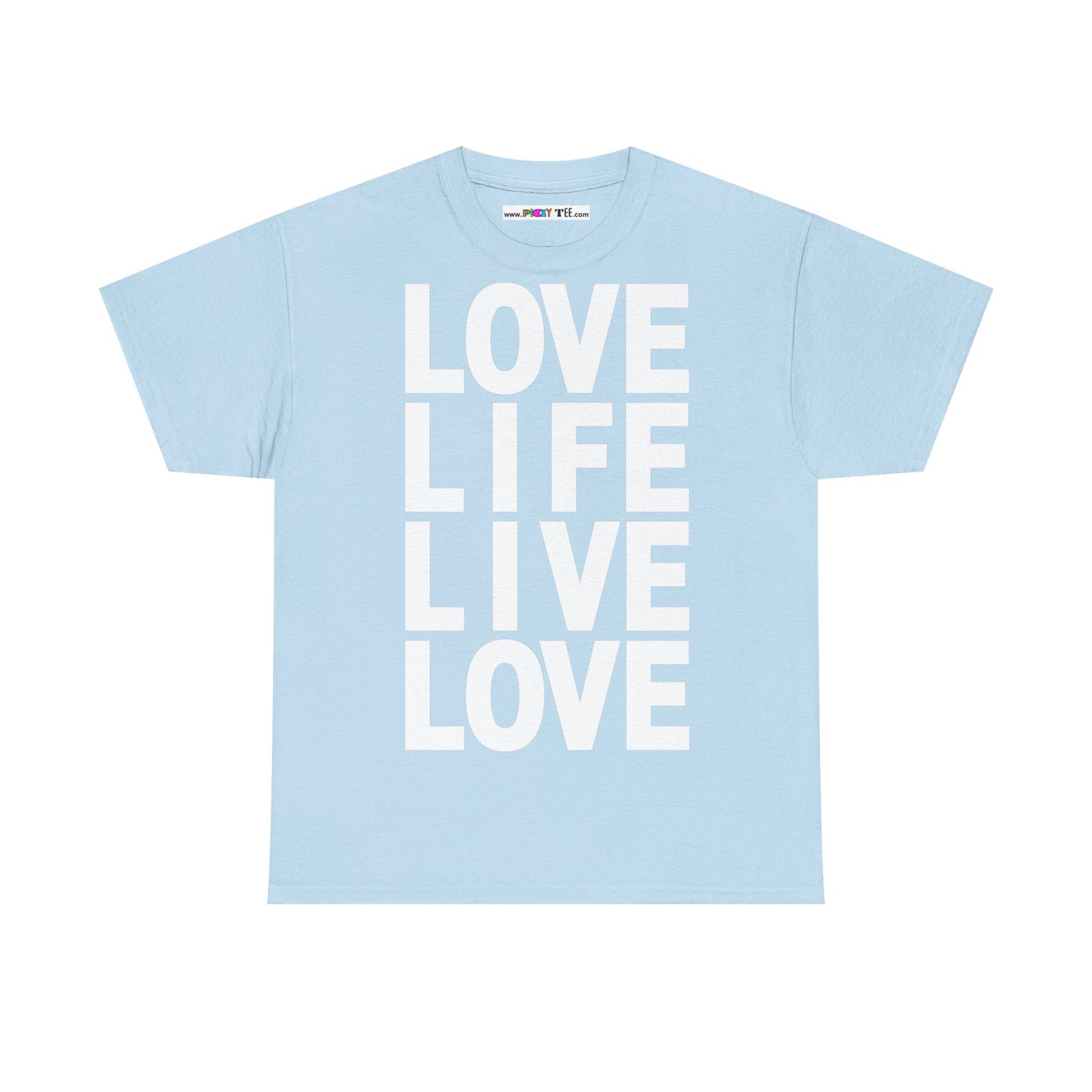 LOVE LIFE LIVE LOVE Unisex Heavy Cotton Tee