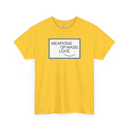 WEAPONS OF MASS LOVE Unisex Heavy Cotton Tee