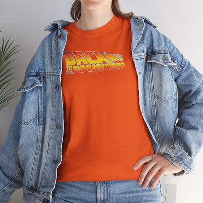 BACK TO THE FARMSTEAD Unisex Heavy Cotton Tee