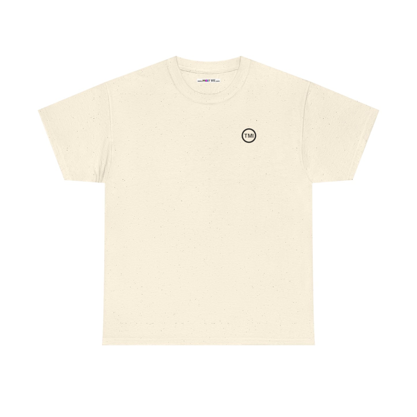 TooMuchInformation TMI Unisex Heavy Cotton Tee