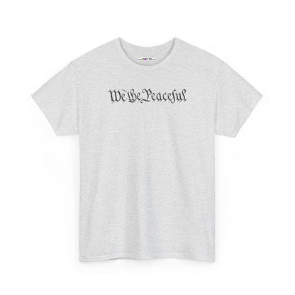 WE THE PEACEFUL Unisex Heavy Cotton Tee