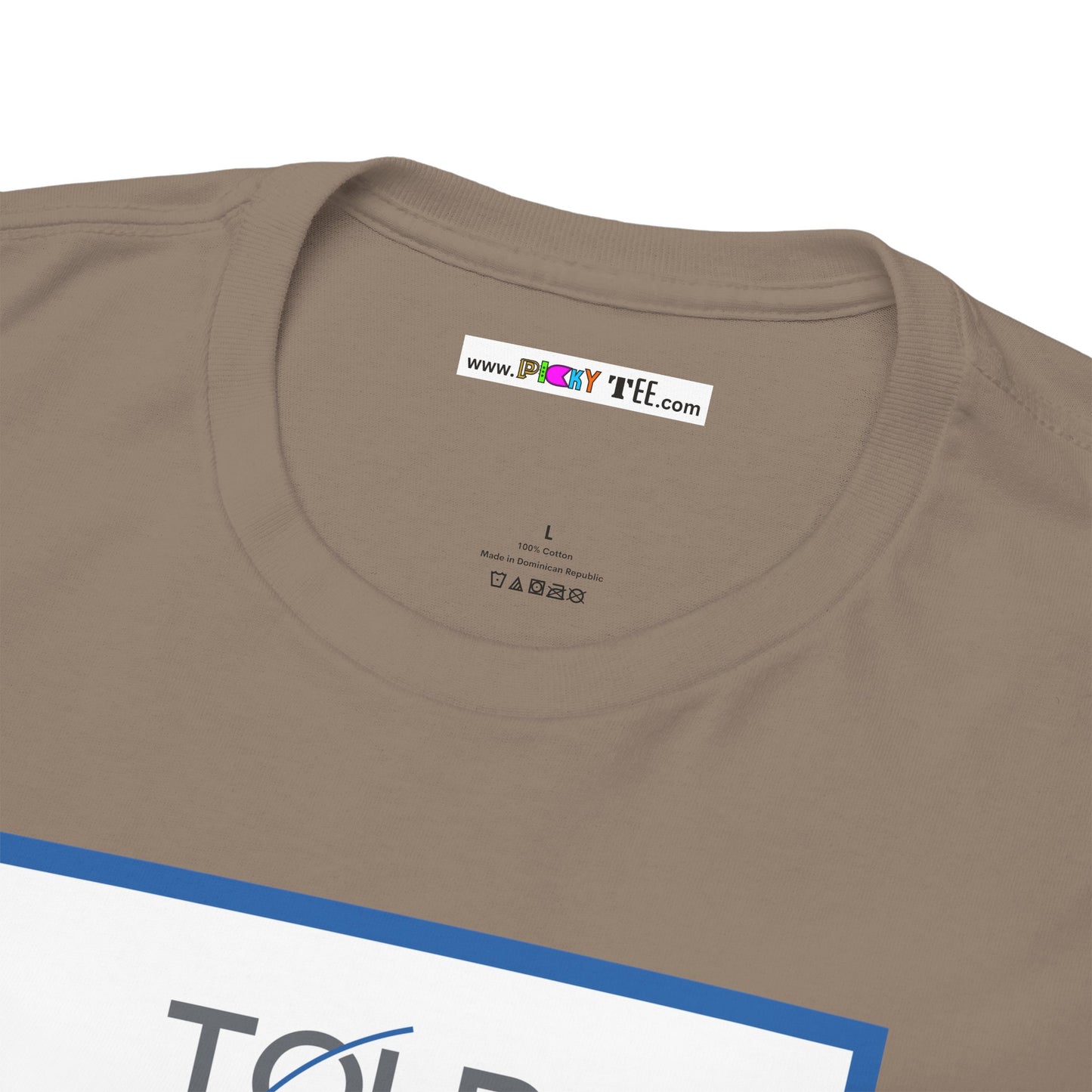 TOLD YOU SO Unisex Heavy Cotton Tee