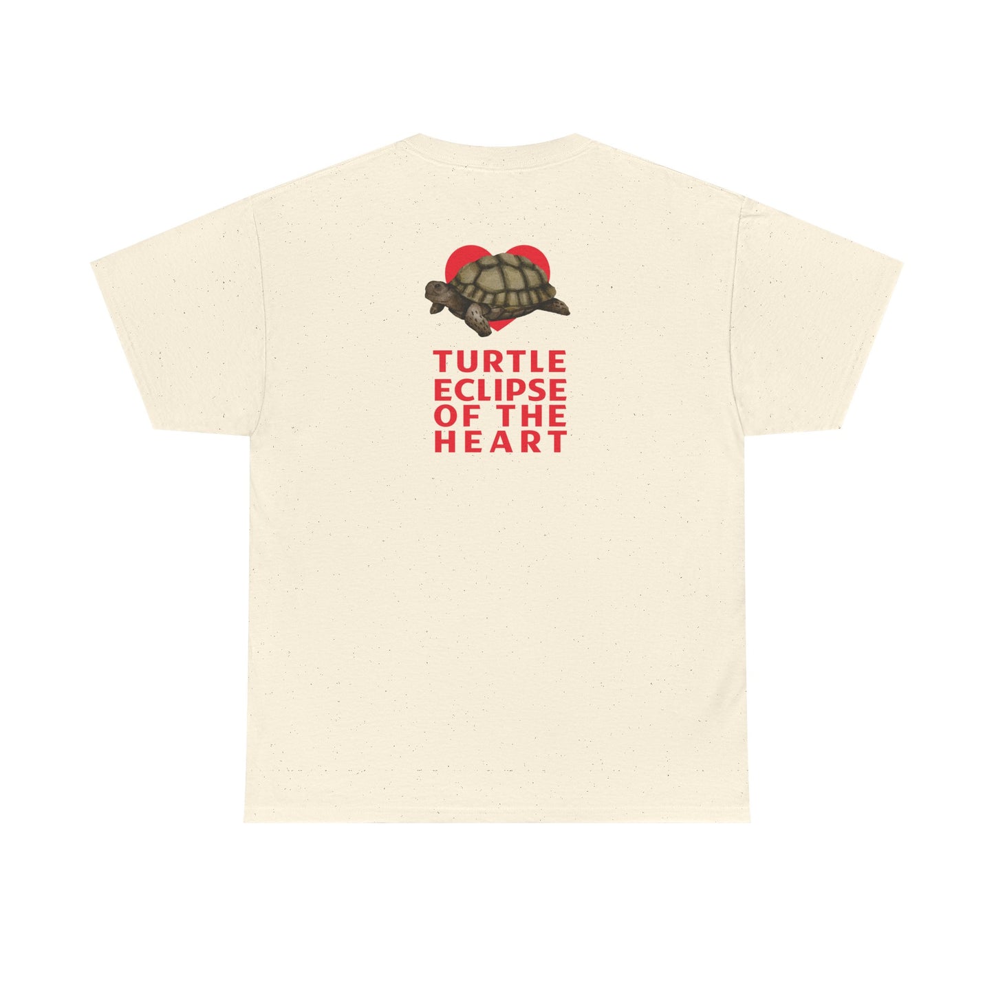 TURTLE ECLIPSE OF THE HEART Heavy Cotton Tee