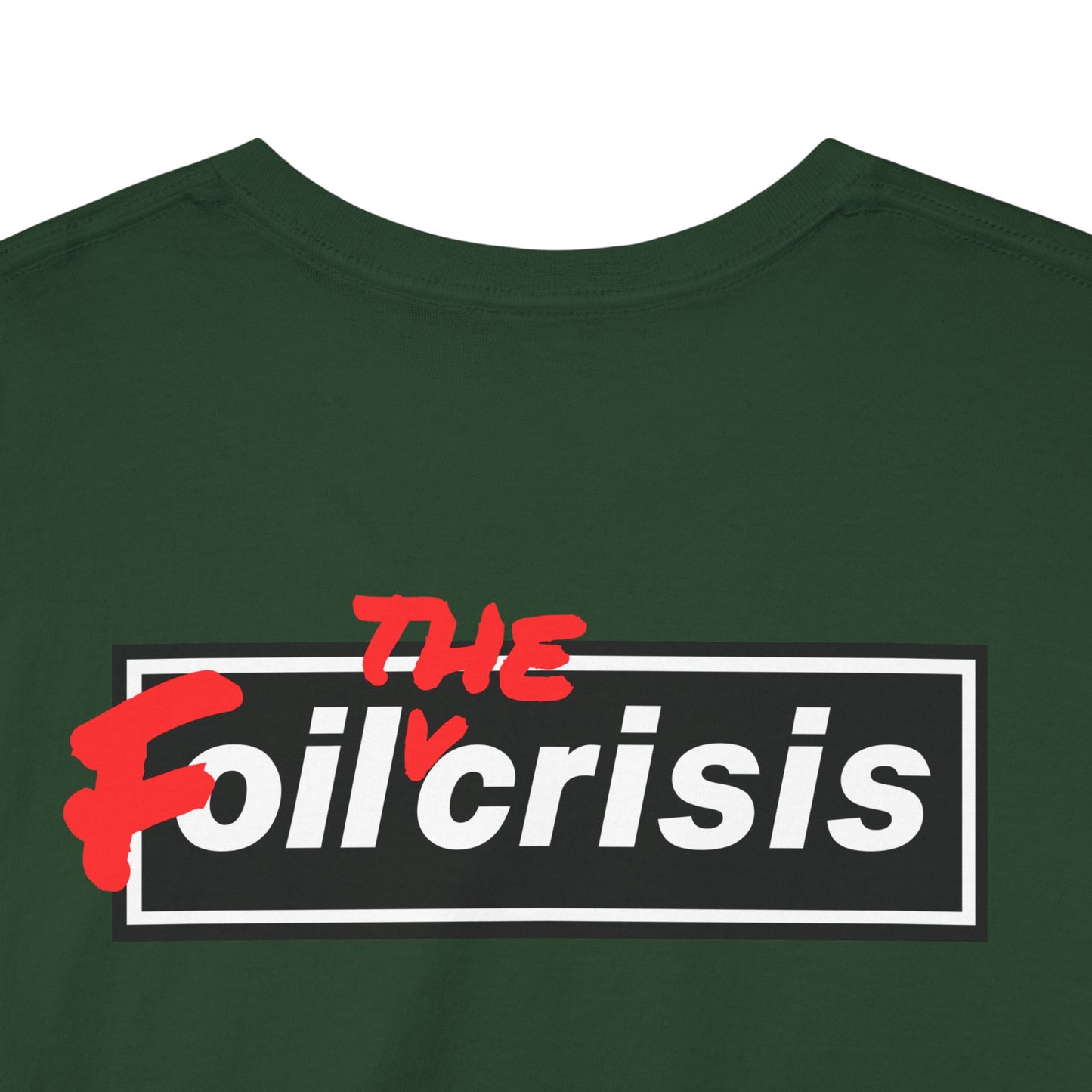 oil crisis/Foil THE crisis Unisex Heavy Cotton Tee