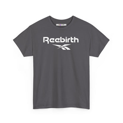 Reebirth Unisex Heavy Cotton Tee
