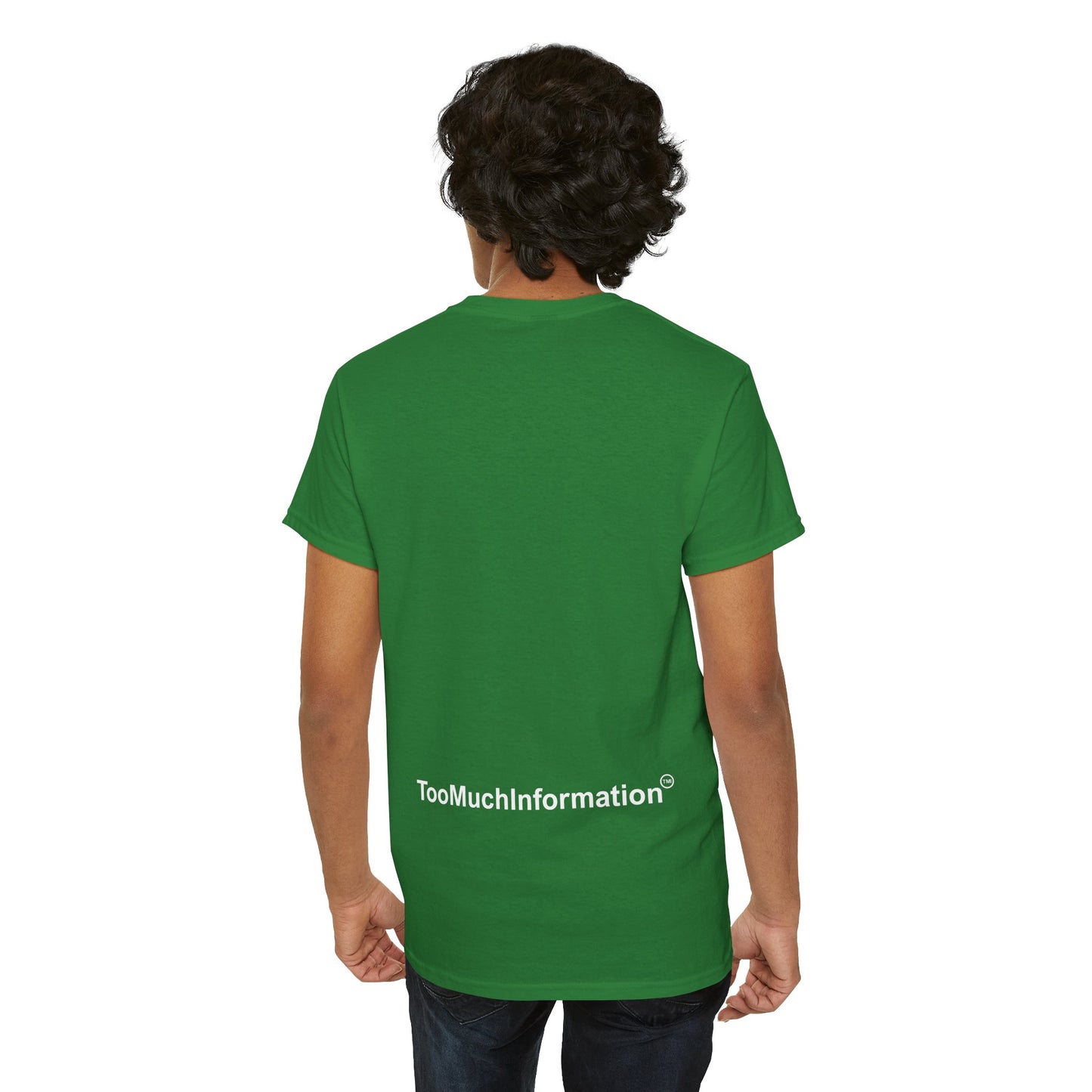TooMuchInformation TMI Unisex Heavy Cotton Tee