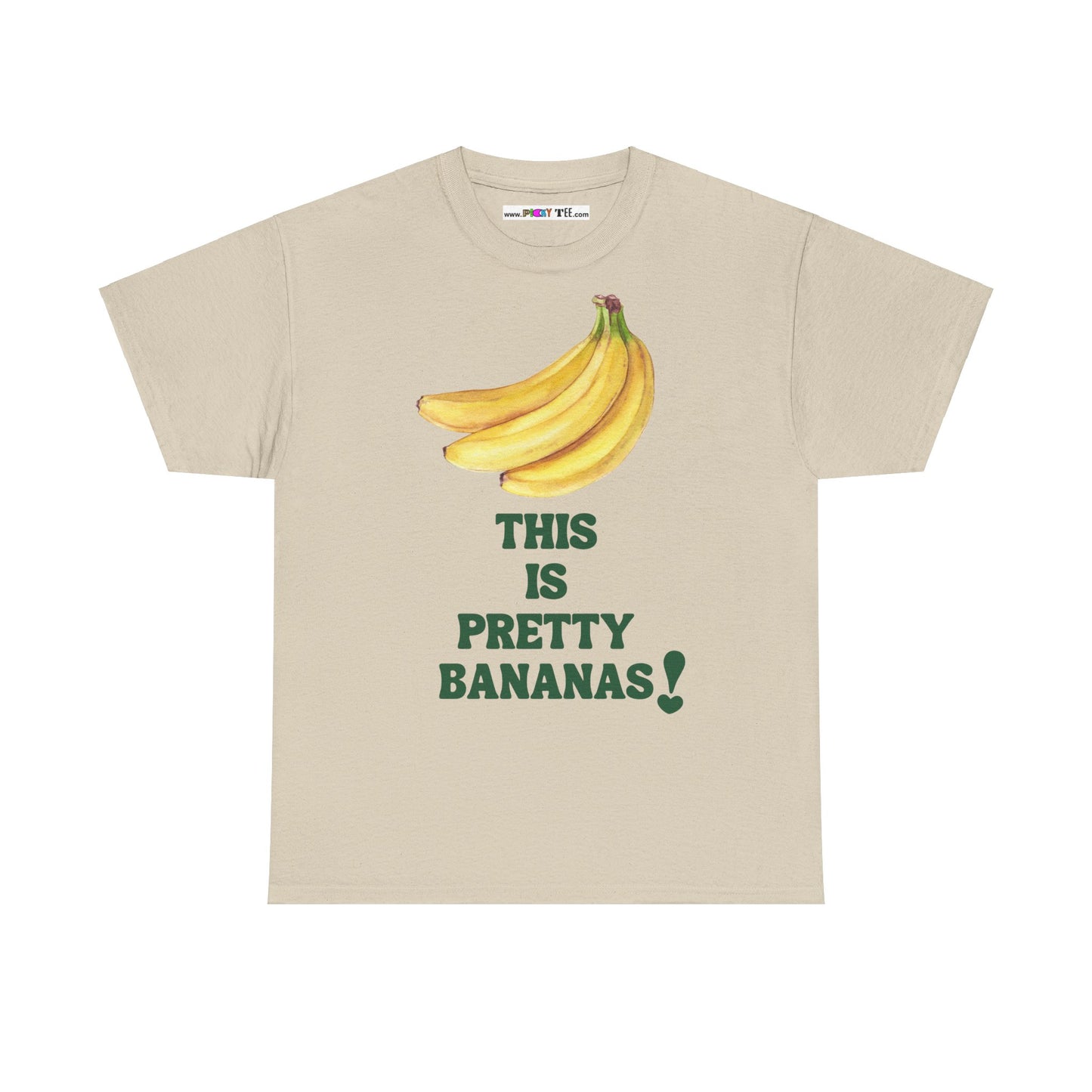 THIS IS PRETTY BANANAS! Unisex Heavy Cotton Tee