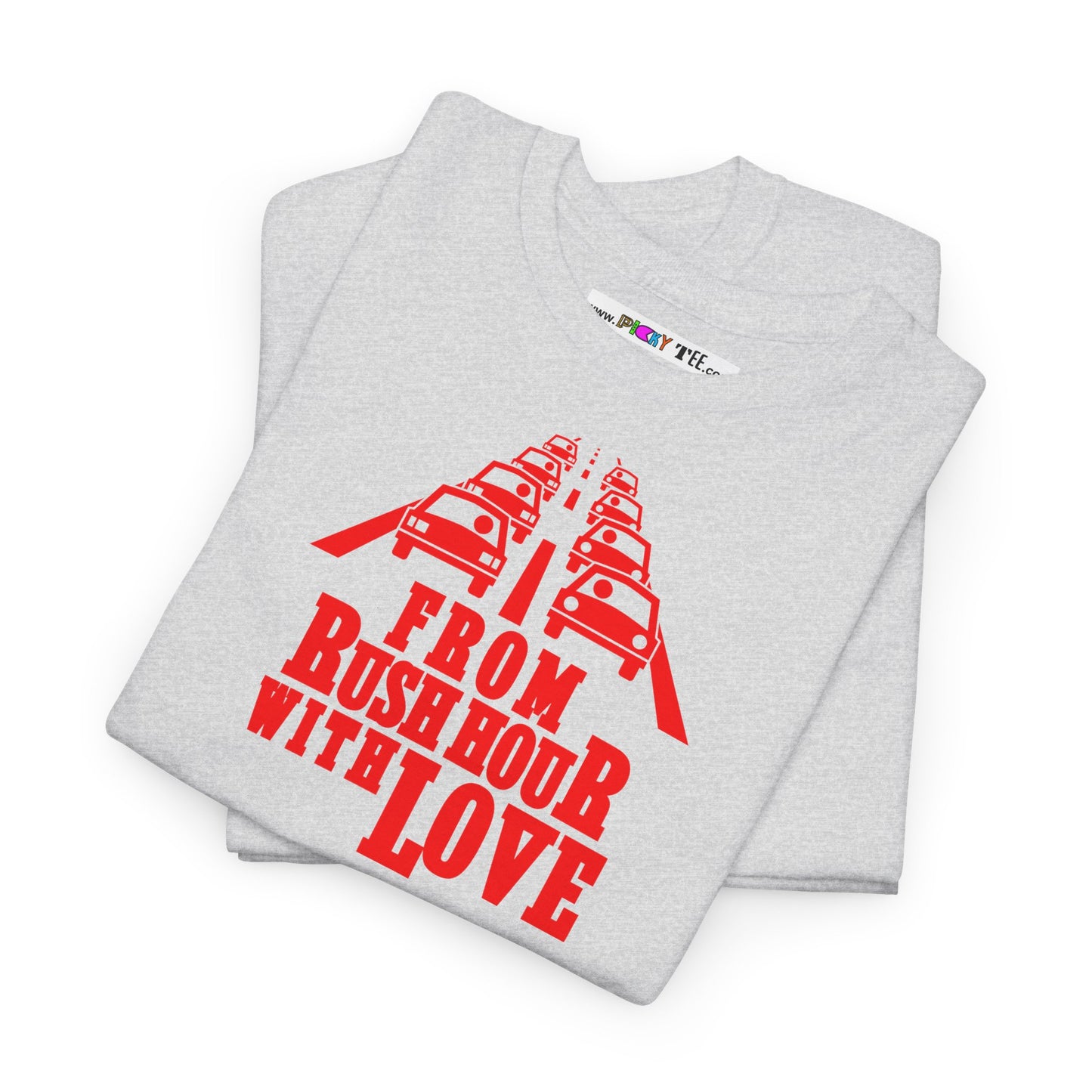 FROM RUSH HOUR WITH LOVE Unisex Heavy Cotton Tee